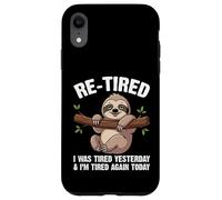 Custodia per iPhone XR Ri-stanco ero stanco ieri e stanco di nuovo divertente gioco di parole