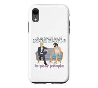 Custodia per iPhone XR Ricco povero gente divertente classe satira Meme Citazione umorismo oscuro