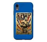 Custodia per iPhone XR Rocky You Ain't So Bad, You Ain't Nothing!