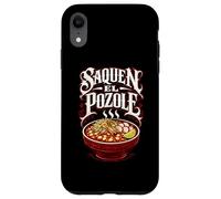 Custodia per iPhone XR Saquen El Pozole Menudo Messicano Divertente Menudo Messico Sopa Maiz
