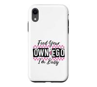 Custodia per iPhone XR Sassy Alimenta il tuo EGO I'm Busy Confident Design