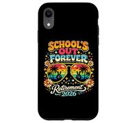 Custodia per iPhone XR Schools Out Forever Pensione 2026 Insegnante in pensione Retro