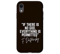 Custodia per iPhone XR Se non c'è Dio tutto è permesso Fedor Dostoevskij