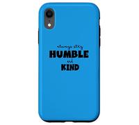 Custodia per iPhone XR Sempre rimanere umile e gentile camicia essere umile e gentile