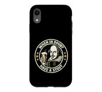 Custodia per iPhone XR Shakespeare in caso di dubbio bevi una birra robusta