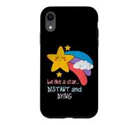 Custodia per iPhone XR Sii come una stella Umorismo sarcastico distante e morente