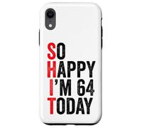 Custodia per iPhone XR So Happy I'm 64 Today Funny 64th Birthday Jokes 64 Compleanno