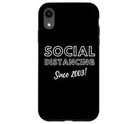 Custodia per iPhone XR Social Distancing Since 2003 Funny 2000s Meme Birthday 2003