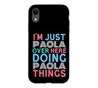 Custodia per iPhone XR Solo Paola Qui Fare Paola Cose Nome
