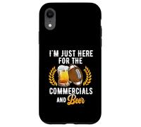 Custodia per iPhone XR Sono qui solo per gli spot pubblicitari e il calcio della birra