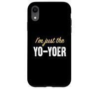 Custodia per iPhone XR Sono solo lo Yo-yoer - Divertente