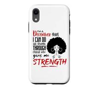 Custodia per iPhone XR Sono una ragazza di dicembre, posso fare tutte le cose attraverso Christ Queen