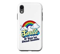 Custodia per iPhone XR Sorridi se sei morto dentro divertente sarcastico pessimista bavaglio