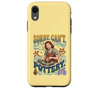 Custodia per iPhone XR Sorry Can't Pottery Bye Retro Ceramic Potter Divertente
