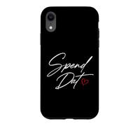 Custodia per iPhone XR Spendi Dat, Spendi Dat, Dove tutto il mio Scammin, Tag pop, $$$