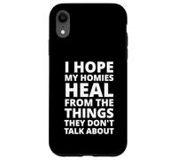Custodia per iPhone XR Spero che i miei amici guariscano dalle cose di cui non parlano
