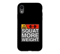 Custodia per iPhone XR Squat More Weight Powerlifting Gym Workout