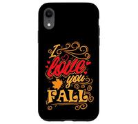 Custodia per iPhone XR Stagione autunnale, miglior tempo "I Love you Fall"