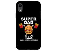 Custodia per iPhone XR Super Dad Tax Making Sure It's Not Poisoned Dad Fuel Daddy