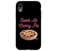 Custodia per iPhone XR Sweet As Cherry Cream Pie Divertente sarcastico ciliegie detti