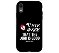 Custodia per iPhone XR Taste And See That Lord is Good Psalm 34:8 Christian Verse