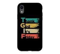 Custodia per iPhone XR TGIF Thank God Its Friday - Giorno feriale Fine settimana