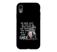 Custodia per iPhone XR The Devil Saw Me With My Head Down Thought He'D Won Knights
