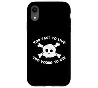 Custodia per iPhone XR Too Fast To Live Too Young To Die Skull Harajuku Style