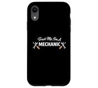 Custodia per iPhone XR Trust Me I'm a Mechanic Funny Work Humor Statement