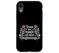 Custodia per iPhone XR Trust The Magic Of New Beginnings -