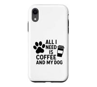 Custodia per iPhone XR Tutto ciò di cui ho bisogno è il caffè e l'impronta della zampa del mio cane
