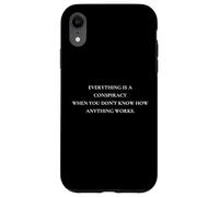 Custodia per iPhone XR Tutto è una cospirazione quando non sai nulla