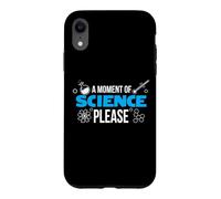 Custodia per iPhone XR Un momento di scienza per favore, scienziato divertente