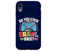 Custodia per iPhone XR Videogiocatore Retro Vintage Do You Even Brawl Bro