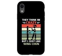 Custodia per iPhone XR Vintage pensano che io sia pazzo, ma mi piace solo Wing Chun Lover