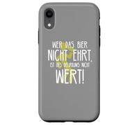 Custodia per iPhone XR Wer das Bier nicht ehrt Delirium Frase divertente sulla birra tedesca