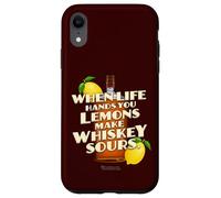 Custodia per iPhone XR Whiskey Quote When Life Hands You Lemons Whiskey