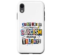 Custodia per iPhone XR Witty Sarcasm Molti Talenti Detto Umoristico