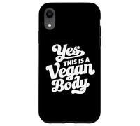 Custodia per iPhone XR Yes This Is A Vegan Body