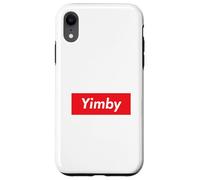 Custodia per iPhone XR Yimby Gentrification sì nel mio cortile Pro Housing Activist