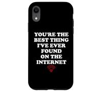 Custodia per iPhone XR Youre the Best Thing Ive Ever Found on Internet Wife Husband