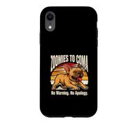 Custodia per iPhone XR Zoomies To Coma No Warning No Apology Bulldog francese