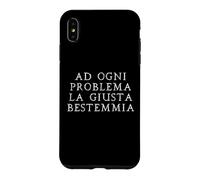 Custodia per iPhone XS Max Ad ogni problema la giusta bestemmia Scherzo divertente
