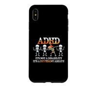Custodia per iPhone XS Max ADHD It's Not Disability It's A Different Ability Skeleton