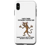 Custodia per iPhone XS Max Alley Cat Lo odio quando parlo con me stesso sarcastico