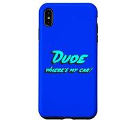 Custodia per iPhone XS Max Amico dov'è la mia macchina | 2000's Movie Comedy