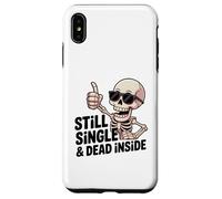 Custodia per iPhone XS Max Ancora single & Dead Inside Skeleton Sarcasm Funny Anti Love