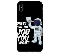 Custodia per iPhone XS Max Astronauta Vestito Per Il Lavoro Che Vuoi Citazione Scienza Spaziale