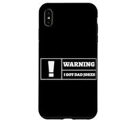 Custodia per iPhone XS Max Avviso I Got Dad Scherzi Divertente Festa del Papà