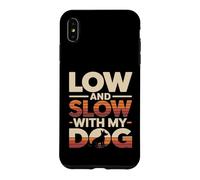 Custodia per iPhone XS Max Basso E Lento Con Il Mio Cane Barbecue Grigliare